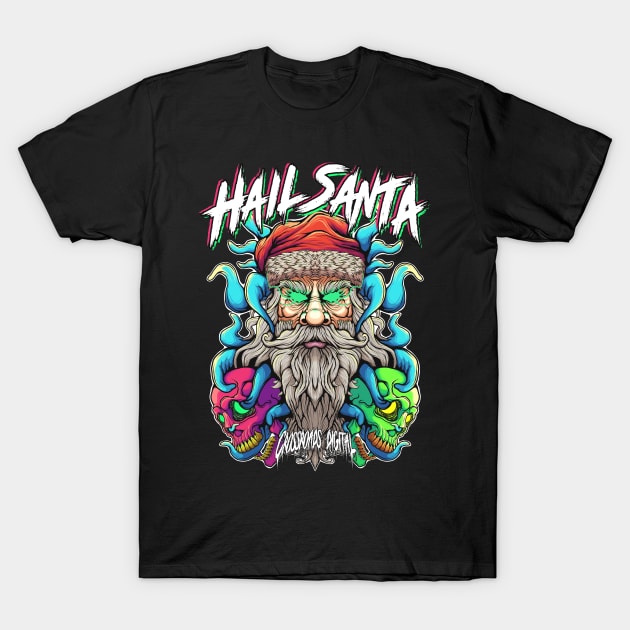 Hail Santa T-Shirt by Crossroads Digital